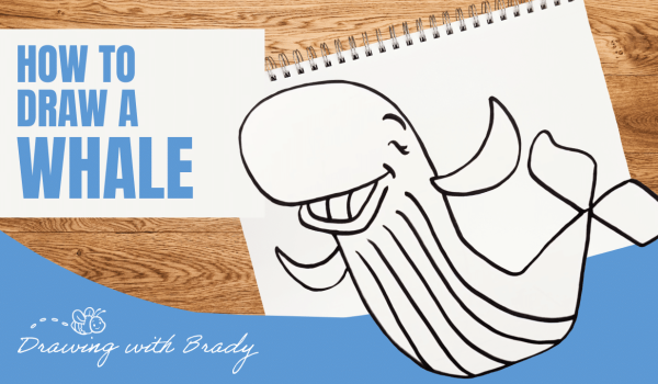 Drawing with Brady Thumbnails-4-Whale Final